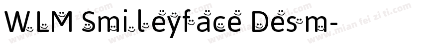 WLM Smileyface Desm字体转换